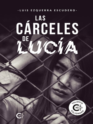 cover image of Las cárceles de Lucía